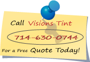 call visions tint for a free quote today